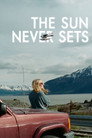 The Sun Never Sets poszter
