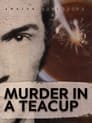 Murder in a Teacup poszter