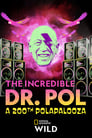 The Incredible Dr. Pol: A 200th Polapalooza poszter