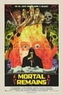 Mortal Remains