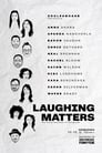 Laughing Matters poszter