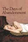 The Days of Abandonment poszter