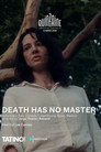 Death Has No Master poszter