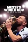 Messi's World Cup: The Rise of a Legend poszter