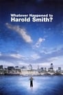 Whatever Happened to Harold Smith? poszter