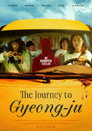 The Journey to Gyeong-ju poszter