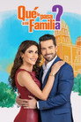 ¿Qué le pasa a mi familia? poszter