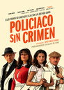 Policiaco Sin Crimen poszter