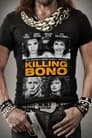 Killing Bono poszter