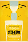 Sake-Bomb poszter