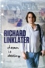 Richard Linklater: Dream Is Destiny poszter