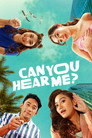Can You Hear Me? poszter