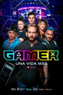 Gamer, una vida más poszter