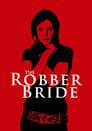 The Robber Bride poszter