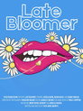 Late Bloomer poszter