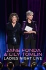 Jane Fonda & Lily Tomlin: Ladies Night Live poszter