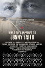 What Ever Happened to Jonny Faith poszter