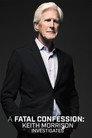 A Fatal Confession: Keith Morrison Investigates poszter