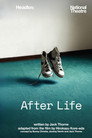National Theatre Live: After Life poszter