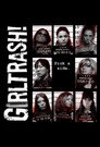 Girltrash! poszter