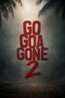 Go Goa Gone 2 poszter