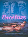 Three Loves poszter