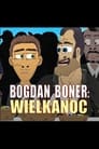 Bogdan Boner: Wielkanoc poszter