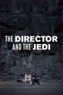 The Director and the Jedi poszter