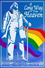 A Long Way From Heaven: The Rainbow Y Story poszter