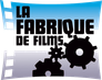 La Fabrique de Films