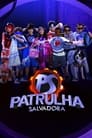 Patrulha Salvadora poszter