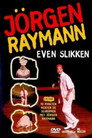 Jörgen Raymann: Even Slikken poszter