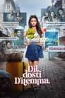 Dil Dosti Dilemma poszter