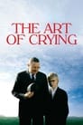 The Art of Crying poszter