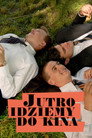 Tomorrow, We're Going to the Movies poszter