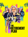 The Retirement Plan poszter