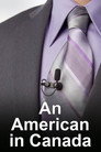 An American in Canada poszter