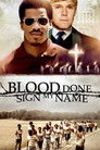 Blood Done Sign My Name poszter