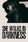 She Walks in Darkness poszter
