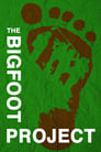 The Bigfoot Project poszter