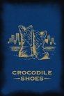 Crocodile Shoes poszter