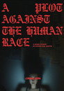 A Plot Against the Human Race poszter