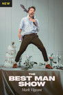 Mark Vigeant: The Best Man Show poszter