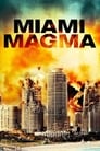 Miami Magma poszter