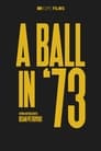 A Ball in '73