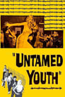 Untamed Youth poszter