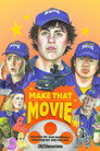 Make That Movie poszter