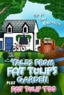 Tales From Fat Tulip's Garden poszter