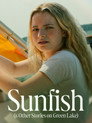 Sunfish (& Other Stories on Green Lake) poszter