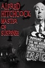 Alfred Hitchcock: Master of Suspense